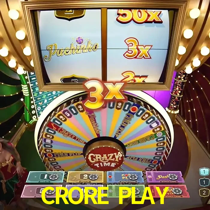 CRORE PLAY — Crazy Time live game show | Play on Android APK & iPhone for real money | Evolution
